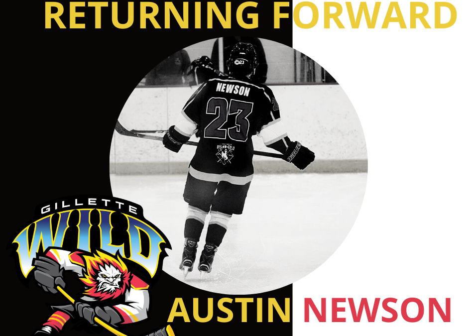 Newson is returning to Gillette for the 20-21 season!