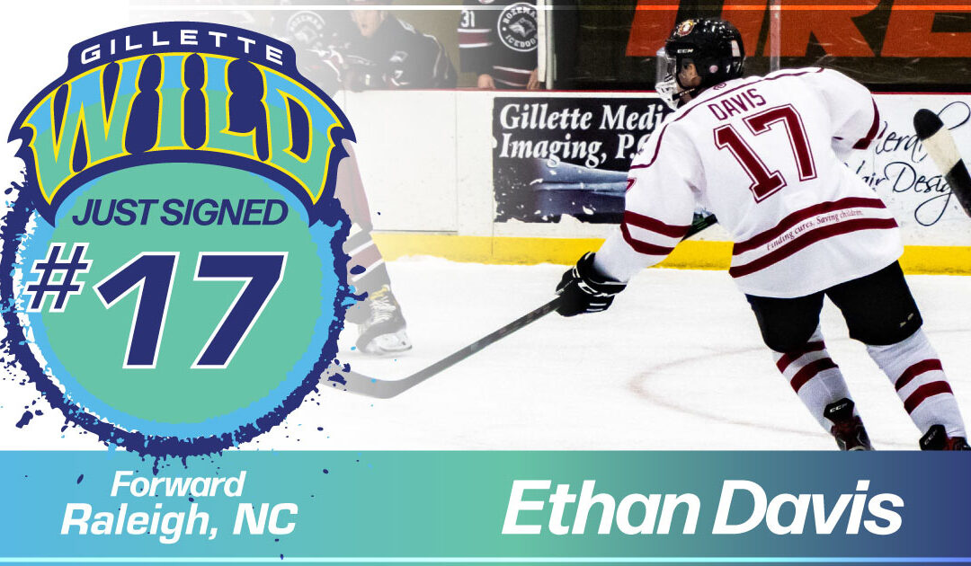 Ethan Davis is coming back to the Gillette Wild! We are very excited to have him on our 2021-2022 roster!